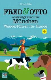 Cover von FRED & OTTO unterwegs rund um München