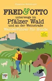 Cover von FRED & OTTO unterwegs im Pfälzer Wald und an der Weinstraße
