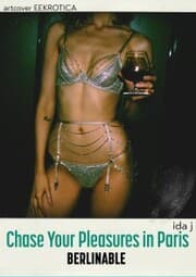 Cover von Chase Your Pleasures in Paris