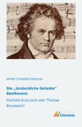 Cover von Die 'Unsterbliche Geliebte' Beethovens
