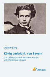 Cover von König Ludwig II.von Bayern
