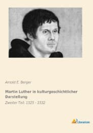 Cover von Martin Luther in kulturgeschichtlicher Darstellung