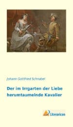 Cover von Der im Irrgarten der Liebe herumtaumelnde Kavalier