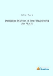 Cover von Deutsche Dichter in ihrer Beziehung zur Musik