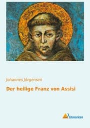 Cover von Der heilige Franz von Assisi