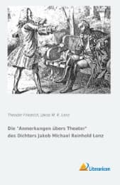 Cover von Die Anmerkungen übers Theater des Dichters Jakob Michael Reinhold Lenz