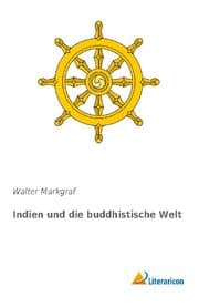 Cover von Indien und die buddhistische Welt