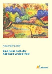 Cover von Eine Reise nach der Robinson-Crusoe-Insel