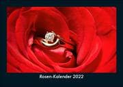 Cover von Rosen-Kalender 2022 Fotokalender DIN A5