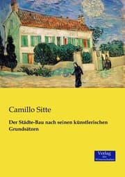 Cover von Der Städte-Bau nach seinen künstlerischen Grundsätzen