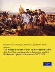 Cover von Das Kriegs-Sanitäts-Wesen und die Privat-Hilfe