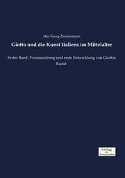 Cover von Giotto und die Kunst Italiens im Mittelalter