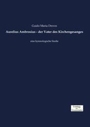 Cover von Aurelius Ambrosius - der Vater des Kirchengesanges