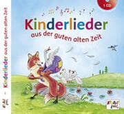 Cover von Kinderlieder aus der guten alten Zeit