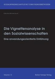Cover von Die Vignettenanalyse in den Sozialwissenschaften