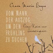 Cover von Vom Mann, der auszog, um den Frühling zu suchen