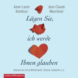 Cover von Lügen Sie, ich werde Ihnen glauben