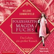 Cover von Polizeiärztin Magda Fuchs - Das Leben, ein großer Rausch