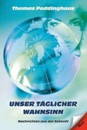 Cover von Unser täglicher Wahnsinn