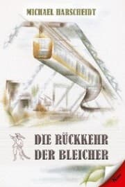 Cover von Die Rückkehr der Bleicher