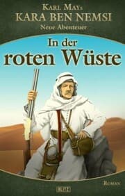 Cover von Kara Ben Nemsi - Neue Abenteuer 15: In der roten Wüste