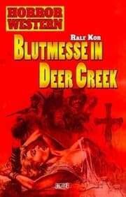 Cover von Horror Western 01: Blutmesse in Deer Creek