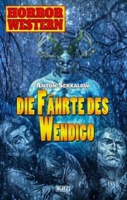 Cover von Horror Western 07: Die Fährte des Wendigo