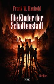 Cover von Die Kinder der Schattenstadt