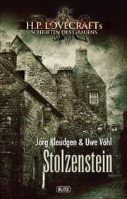 Cover von Lovecrafts Schriften des Grauens 04: Stolzenstein
