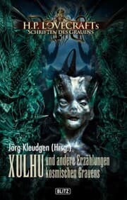 Cover von Lovecrafts Schriften des Grauens 08: XULHU und andere Erzählungen kosmischen Grauens