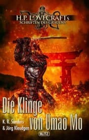 Cover von Lovecrafts Schriften des Grauens 10: Die Klinge von Umao Mo