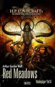 Cover von Lovecrafts Schriften des Grauens 12: Red Meadows