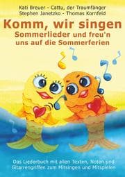 Cover von Komm, wir singen Sommerlieder und freu'n uns auf die Sommerferien
