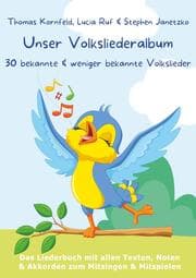Cover von Unser Volksliederalbum - 30 bekannte und weniger bekannte Volkslieder