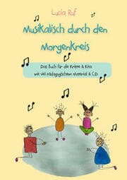 Cover von Musikalisch durch den Morgenkreis: Liederbuch mit CD
