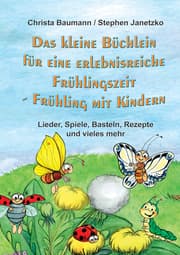 Cover von Das kleine Büchlein für eine erlebnisreiche Frühlingszeit