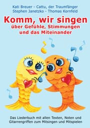 Cover von Komm, wir singen über Gefühle, Stimmungen und das Miteinander