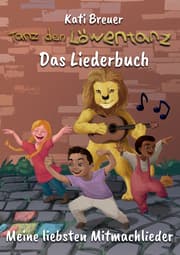 Cover von Tanz den Löwentanz! Meine liebsten Mitmachlieder