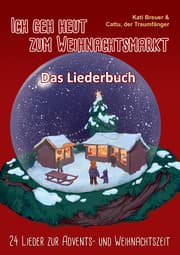 Cover von Ich geh heut zum Weihnachtsmarkt - 24 Lieder zur Advents- und Weihnachtszeit