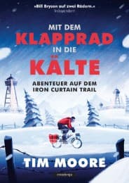 Cover von Mit dem Klapprad in die Kälte