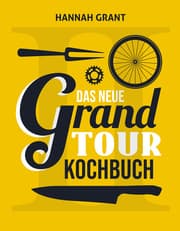 Cover von Das neue Grand Tour Kochbuch 2.0