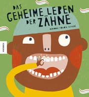 Cover von Das geheime Leben der Zähne