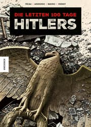 Cover von Die letzten 100 Tage Hitlers