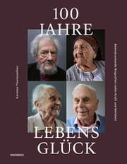 Cover von 100 Jahre Lebensglück