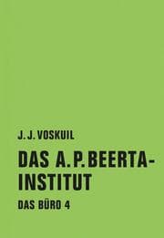 Cover von Das A.P. Beerta-Institut
