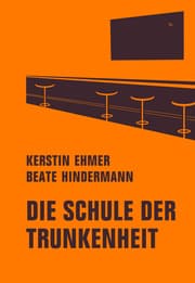 Cover von Die Schule der Trunkenheit