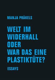Cover von Welt im Widerhall oder war das eine Plastiktüte?