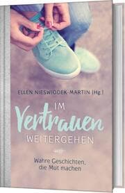 Cover von Im Vertrauen weitergehen
