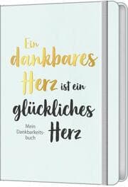 Cover von Ein dankbares Herz ist ein glückliches Herz