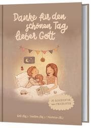 Cover von Danke für den schönen Tag, lieber Gott